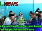 Fraksi-indonesia-maju-makan-bersama-anggota-fraksi-tual-bangkit-bahrawi-raharusu