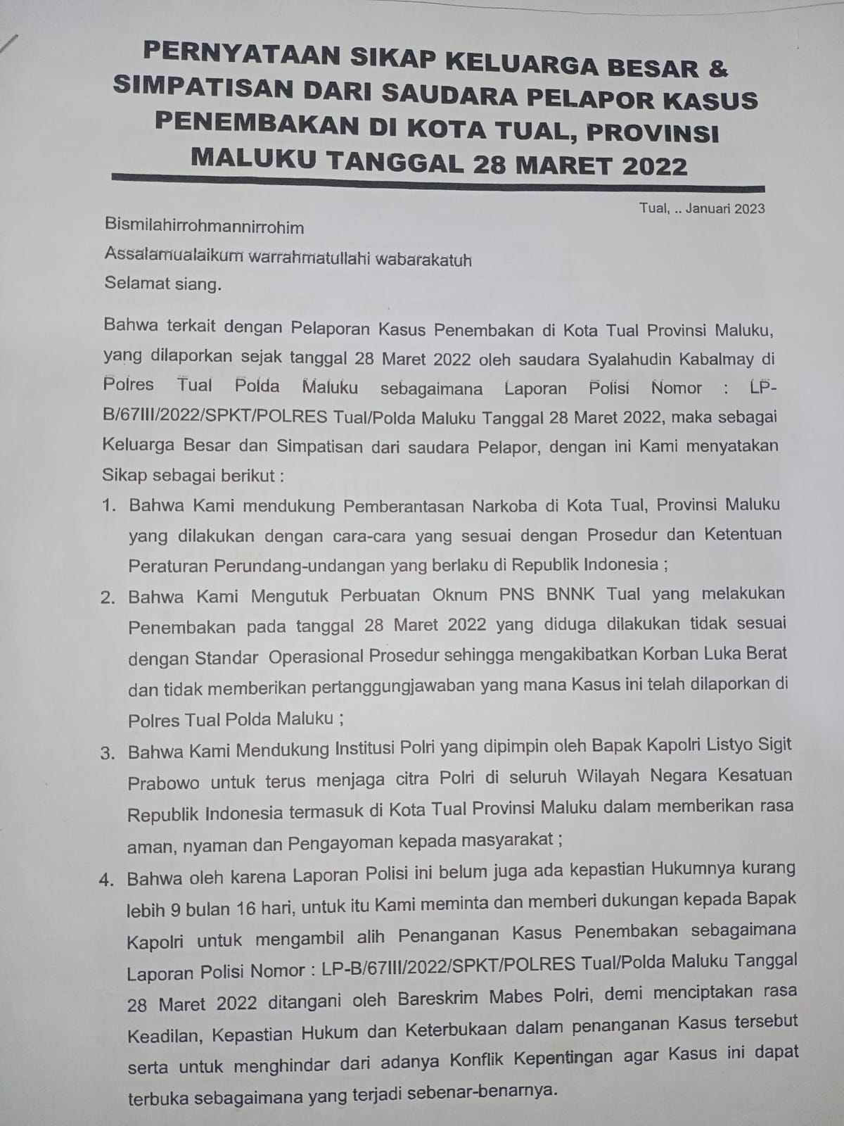 Ini pernyataan sikap dan dukungan ratusan tanda tangan warga dan simpatisan di kota tual dan malra atas perjuangan orang tua korban penembakan mencari keadilan hukum bagi anaknya selalu korban penembakan oknum pns bnnk tual tanggal 28 maret 2022