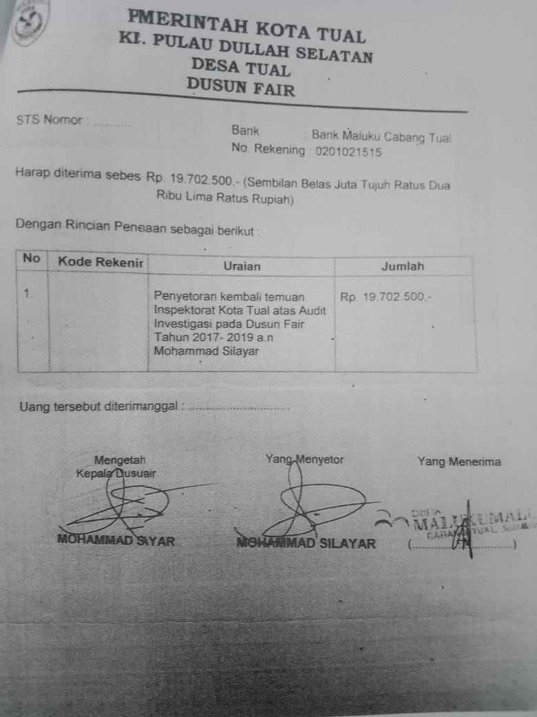 Ini bukti penyetoran kerugian keuangan negara hasil audit internal inspektorat kota tual pada pengelolaan dana desa dusun fair tahun anggaran 2017, 2018 dan 2019 sebesar rp 17 juta lebih